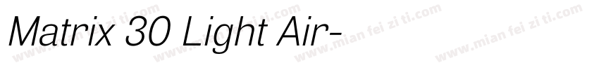 Matrix 30 Light Air字体转换